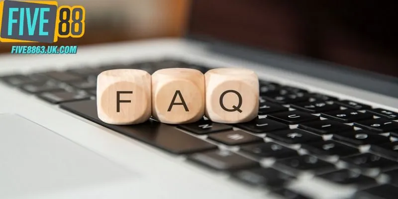 Một số vấn đề gặp phải khi sử dụng sản phẩm tại Five88 và giải đáp chi tiết