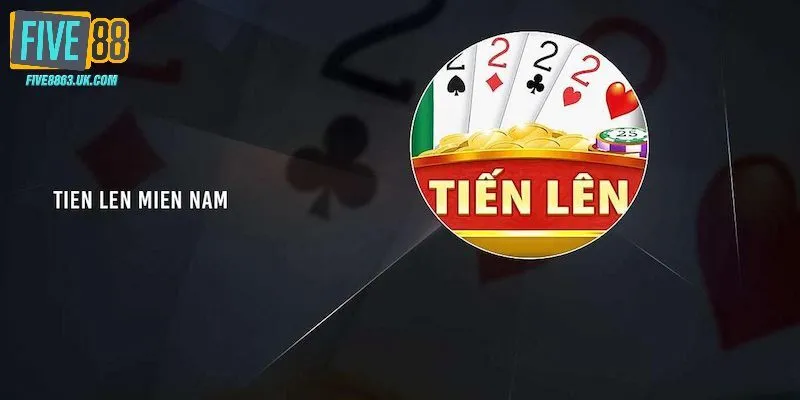 Bí quyết chơi game bài Tiến Lên Miền Nam nét như cao thủ
