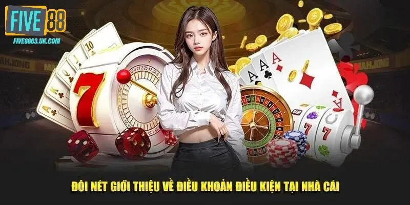 Những điều khoản điều kiện Five88 cơ bản nhất cần nắm bắt